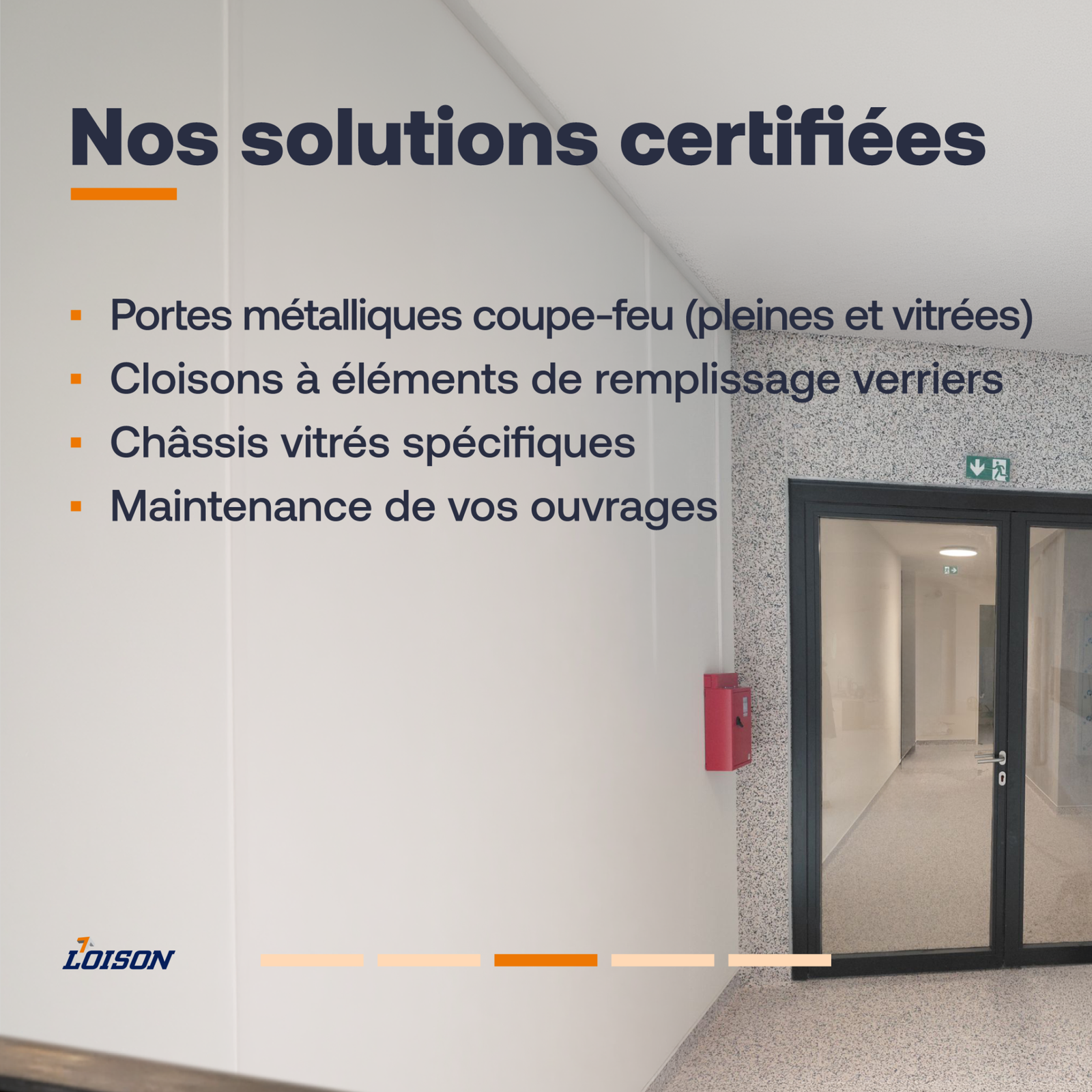 Menuiseries Acier qualibat feu loison 4453